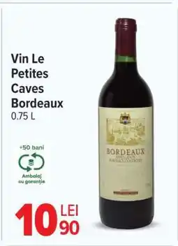 Carrefour Vin Le Petites Caves Bordeaux Ofertă