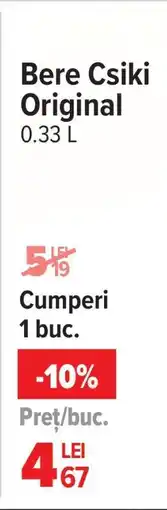 Carrefour Bere Csíki Original Ofertă