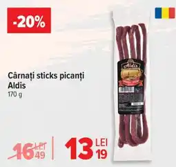 Carrefour Cârnați sticks picanți, Aldis Ofertă