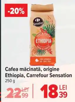 Carrefour Cafea măcinată, origine Ethiopia, Carrefour Sensation Ofertă