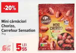 Carrefour Mini cârnațiori Chorizo, Carrefour Sensation Ofertă