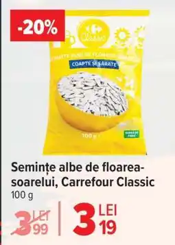 Carrefour Semințe albe de floarea-soarelui, Carrefour Classic Ofertă