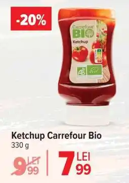 Carrefour Ketchup Carrefour Bio Ofertă
