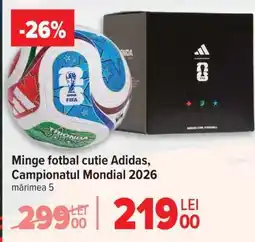 Carrefour Minge fotbal cutie Adidas, Campionatul Mondial 2026 Ofertă