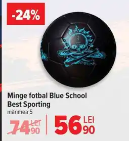 Carrefour Minge fotbal Blue School Best Sporting Ofertă