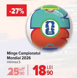 Carrefour Minge Campionatul Mondial 2026 Ofertă