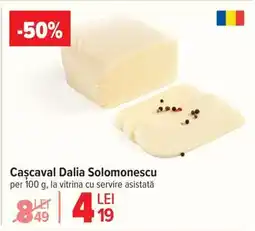 Carrefour Cașcaval Dalia Solomonescu Ofertă