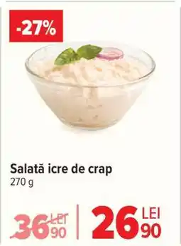 Carrefour Salata icre de crap Ofertă