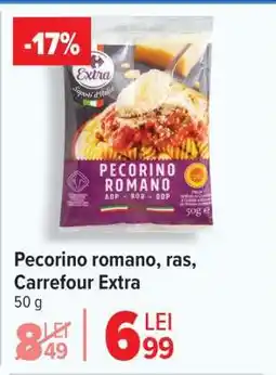 Carrefour Pecorino romano, ras, Carrefour Extra Ofertă