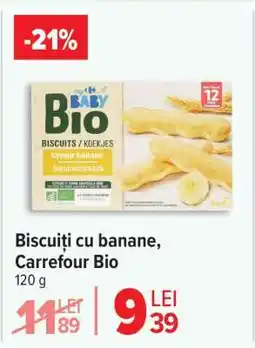 Carrefour Biscuiți cu banane, Carrefour Bio Ofertă