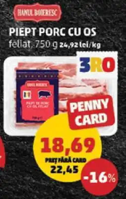 Penny PIEPT PORC CU OS Ofertă