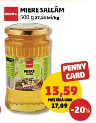 Penny MIERE SALCÂM Ofertă