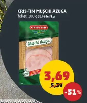 Penny CRIS-TIM MUȘCHI AZUGA Ofertă