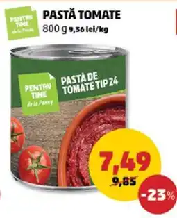 Penny PASTĂ TOMATE Ofertă