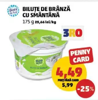 Penny Biluțe de brânză cu smântână Ofertă