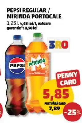 Penny PEPSI regular/MIRINDA portocale Ofertă
