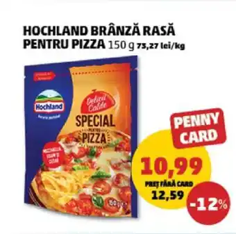 Penny Hochland Brânză Răsă pentru Pizza Ofertă