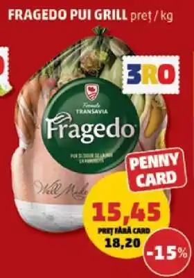 Penny FRAGEDO Pui grill Ofertă