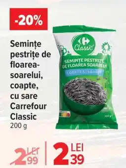 Carrefour Semințe pestrițe de floarea-soarelui, coapte, cu sare Carrefour Classic Ofertă