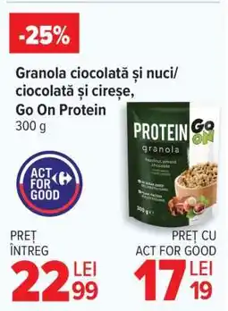 Carrefour Granola ciocolată și nuci/ciocolată și cireșe, Go On Protein Ofertă