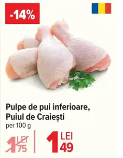 Carrefour Pulpe de pui inferioare, Puiul de Craiești Ofertă