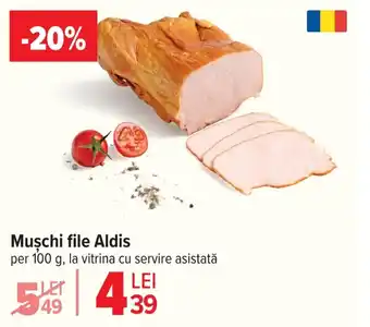 Carrefour Muschi file Aldis Ofertă