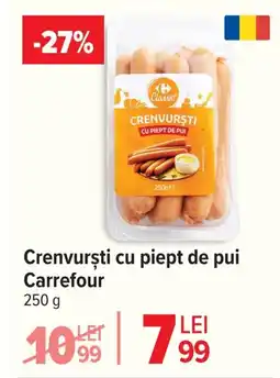Carrefour Crenvursti cu piept de pui Carrefour Ofertă