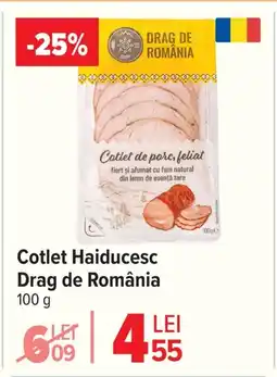 Carrefour Cotlet Haiducesc Drag de România Ofertă