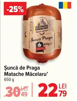 Carrefour Şuncă de Praga Matache Măcelaru' Ofertă