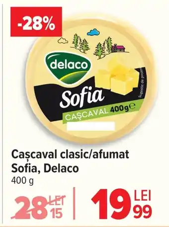 Carrefour Caşcaval clasic/afumat Sofia, Delaco Ofertă