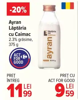Carrefour Ayran Lăptăria cu Caimac Ofertă