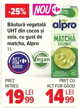 Carrefour Băutură vegetală UHT din cocos și soia, cu gust de matcha, Alpro Ofertă