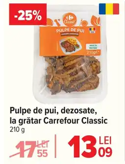 Carrefour Pulpe de pui, dezosate, la grătar Carrefour Classic Ofertă