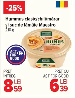 Carrefour Hummus clasic/chili/mărar şi suc de lămâie Maestro Ofertă