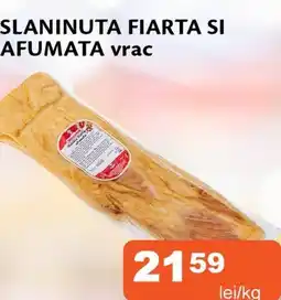 Unicarm Slaninuta fiarta si afumata Ofertă