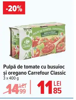 Carrefour Pulpă de tomate cu busuioc şi oregano Carrefour Classic Ofertă
