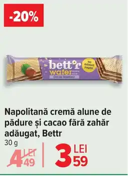 Carrefour Napolitană cremă alune de pădure şi cacao fără zahăr adăugat, Bettr Ofertă