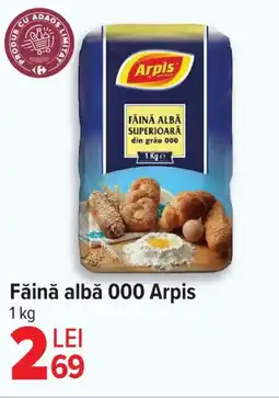 Carrefour Făină albă 000 Arpis Ofertă