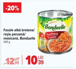 Carrefour Fasole albă bretona/ roşie peruanǎ/ mexicană, Bonduelle Ofertă