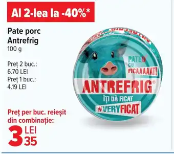 Carrefour Pate porc Antrefrig Ofertă