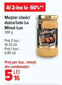 Carrefour Muştar clasic/ dulce/iute La Minut Lux Ofertă