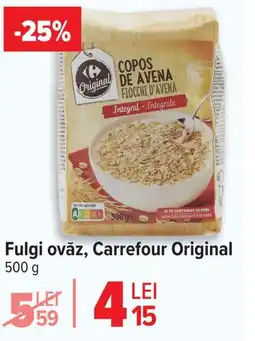 Carrefour Fulgi ovăz, Carrefour Original Ofertă