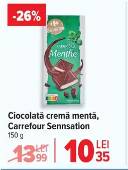 Carrefour Ciocolată cremă mentă, Carrefour Sennsation Ofertă