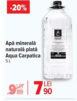 Carrefour Apă minerală naturală plată Aqua Carpatica Ofertă