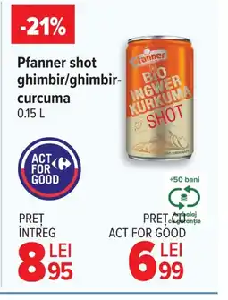Carrefour Pfanner shot ghimbir/ghimbir- curcuma Ofertă