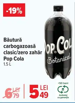 Carrefour Băutură carbogazoasă clasic/zero zahăr Pop Cola Ofertă