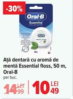 Carrefour Ață dentară cu aromă de mentǎ Essential floss, 50 m, Oral-B Ofertă