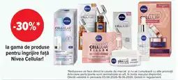Carrefour La gama de produse pentru îngrijire faţă Nivea Cellular! Ofertă