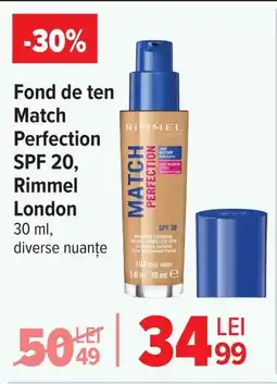 Carrefour Fond de ten Match Perfection SPF 20, Rimmel London Ofertă
