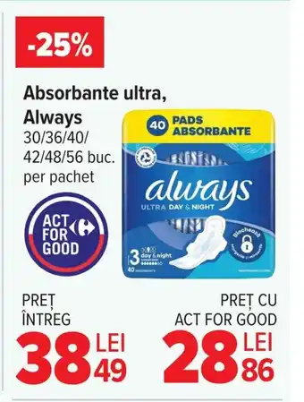 Carrefour Absorbante ultra, Always Ofertă